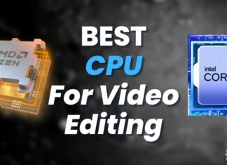 BEST CPU For Video Editing