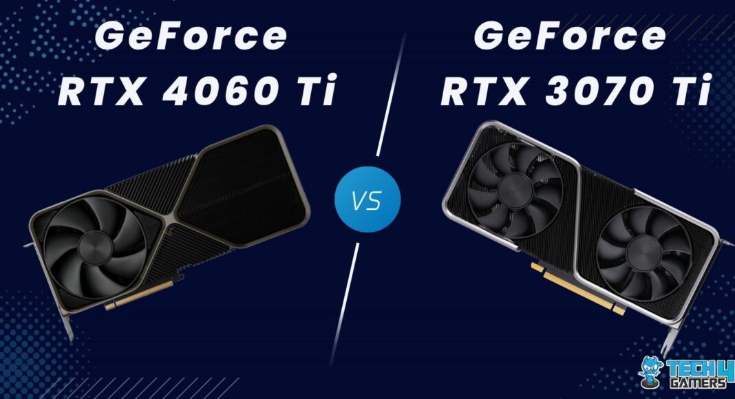 RTX 4060 Ti vs RTX 3070 Ti