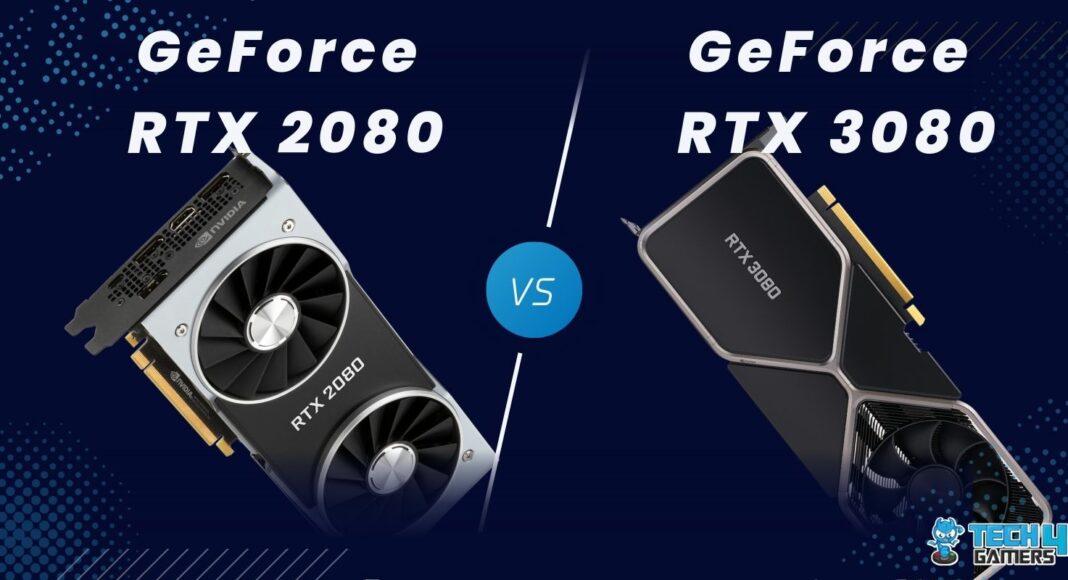 RTX 2080 vs RTX 3080