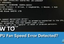 How to fix CPU fan error detected