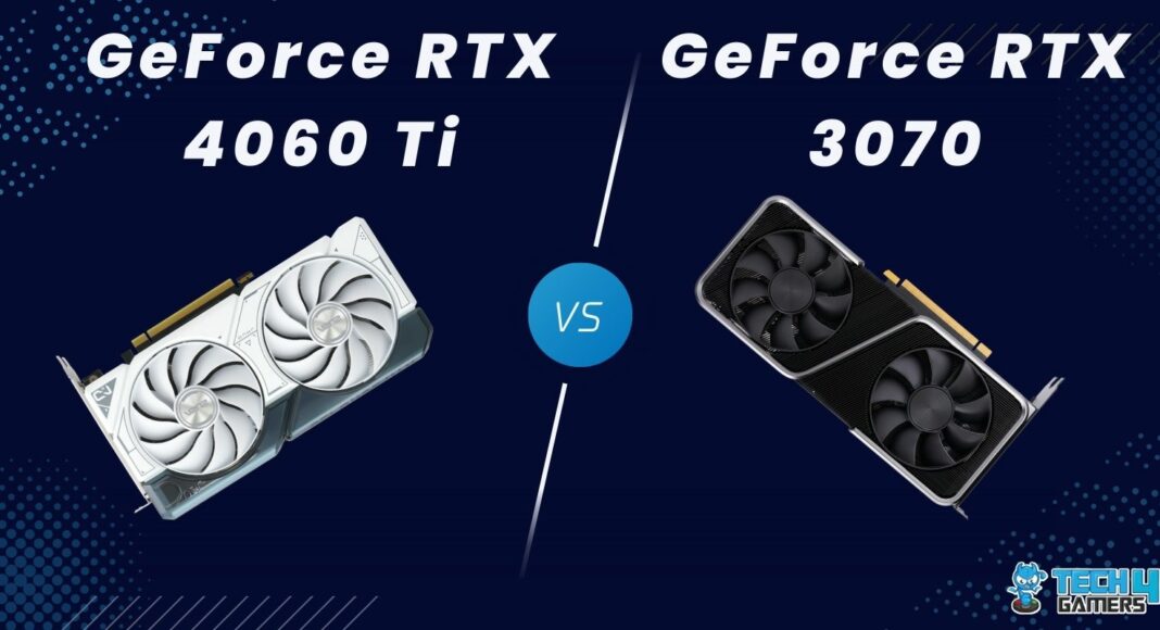 RTX 4060 Ti vs RTX 3070