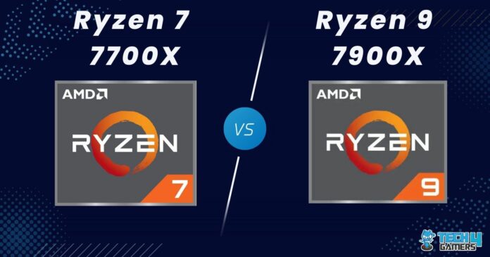 Ryzen 7 7700X Vs Ryzen 9 7900X