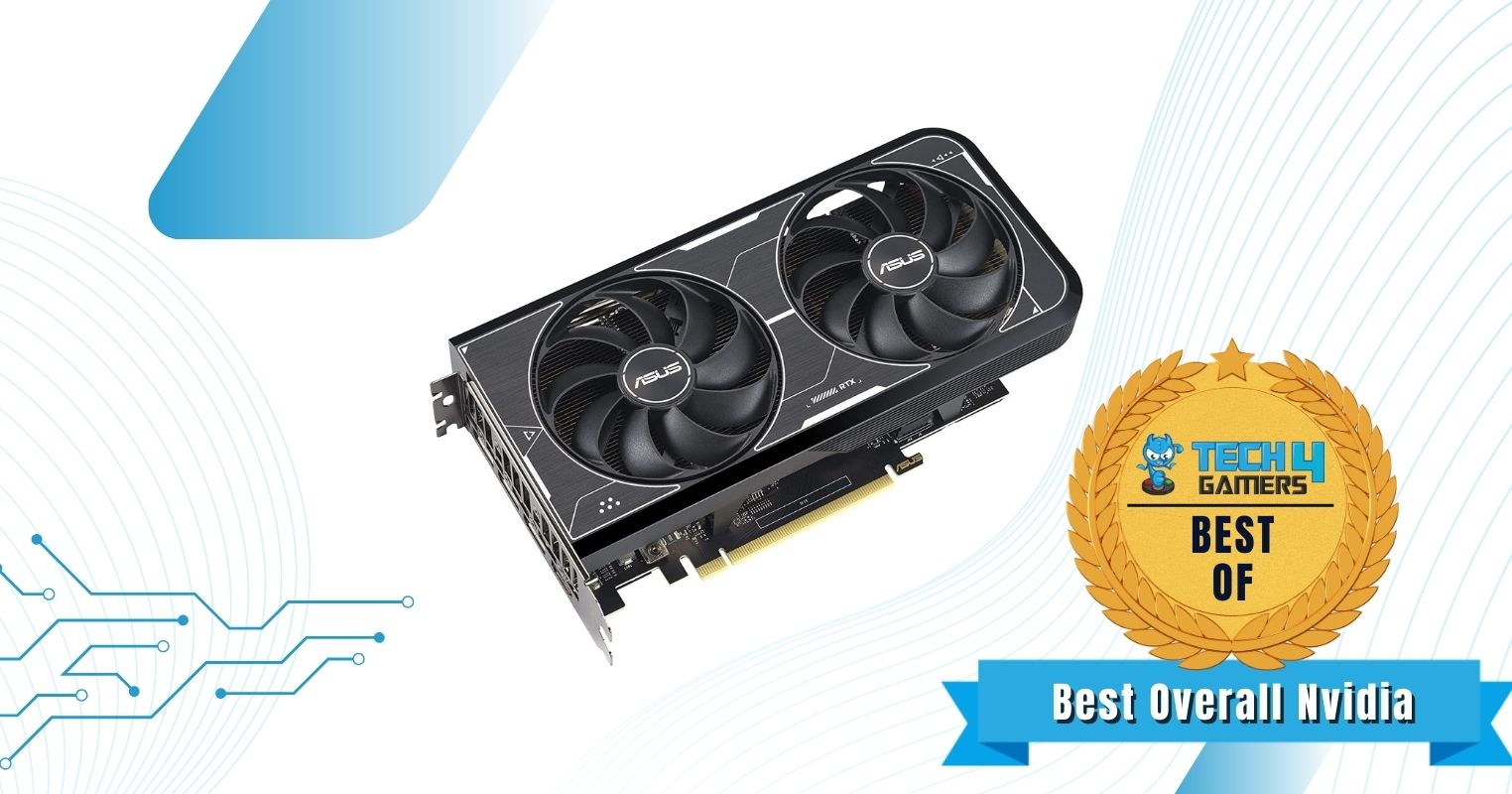 ASUS DUAL OC GeForce RTX 3060 Ti - Best Overall NVIDIA Graphics Card for 1080p