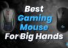 Best Gaming Mouse For Big Hands