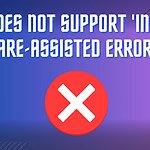 Host Does Not Support 'Intel EPT' Hardware-Assisted Error [FIXED]