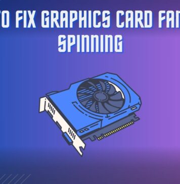 How To Fix Graphics Card Fans Not Spinning