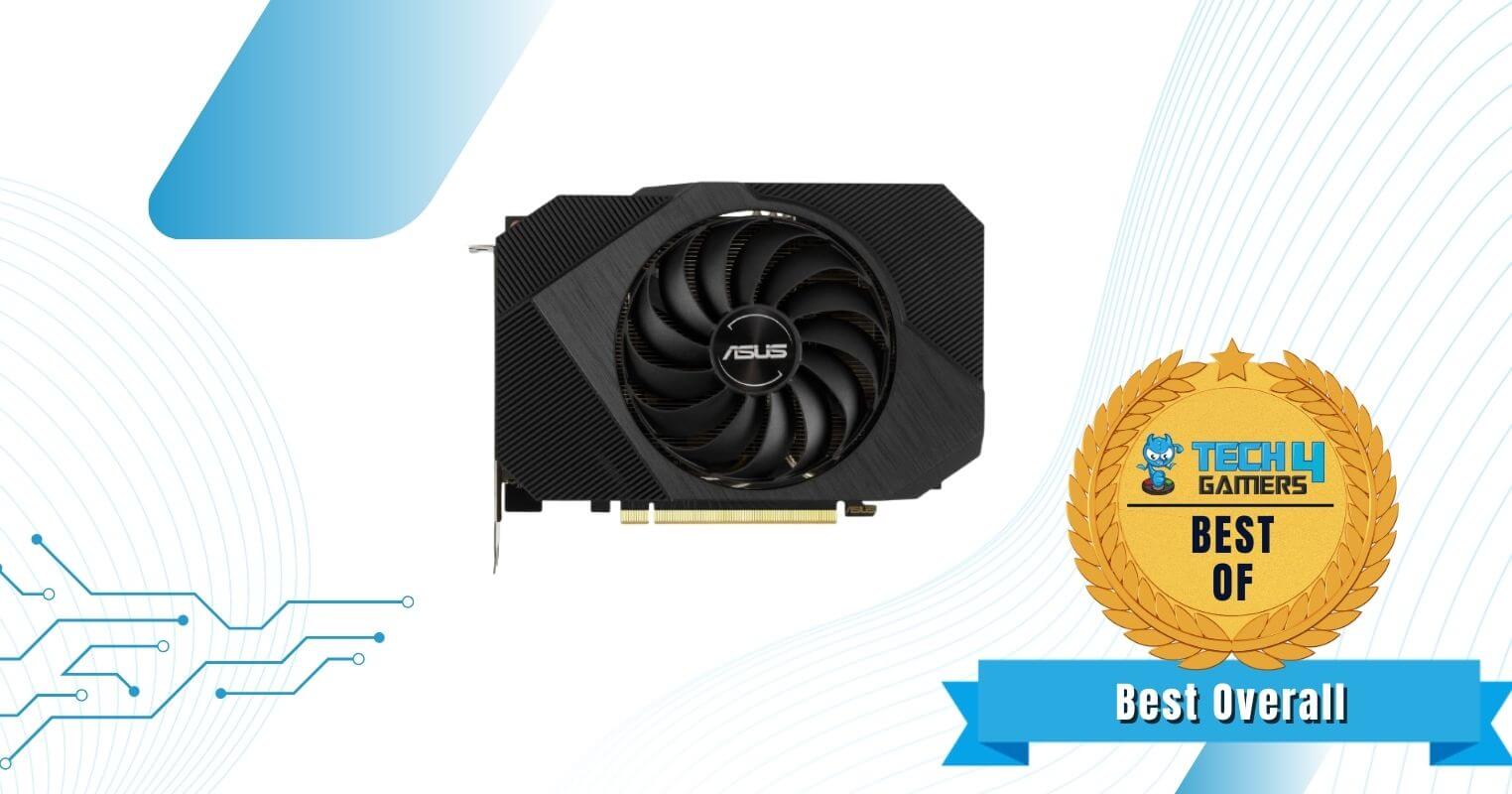 ASUS Phoenix GeForce RTX 3050 - Best Overall Low Profile Graphics Card