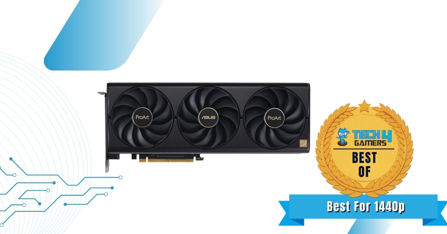 ASUS ProArt GeForce RTX 4070 Ti - Best 1440p GPU For i7-13700K