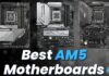 Best AM5 Motherboards