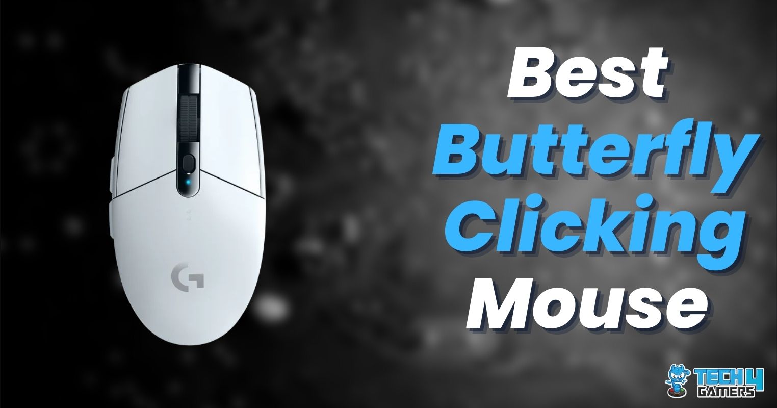 Best Butterfly Clicking Mouse  