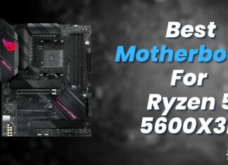 Best Motherboard For Ryzen 5 5600X3D