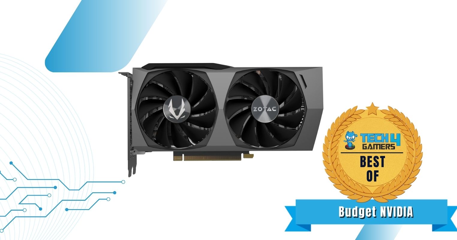 Best Budget Nvidia For Ryzen 5 7600X - ZOTAC Gaming GeForce RTX 3060 Ti Twin Edge OC