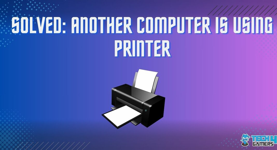 Another Computer Is Using Printer