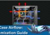 PC Case Airflow Guide