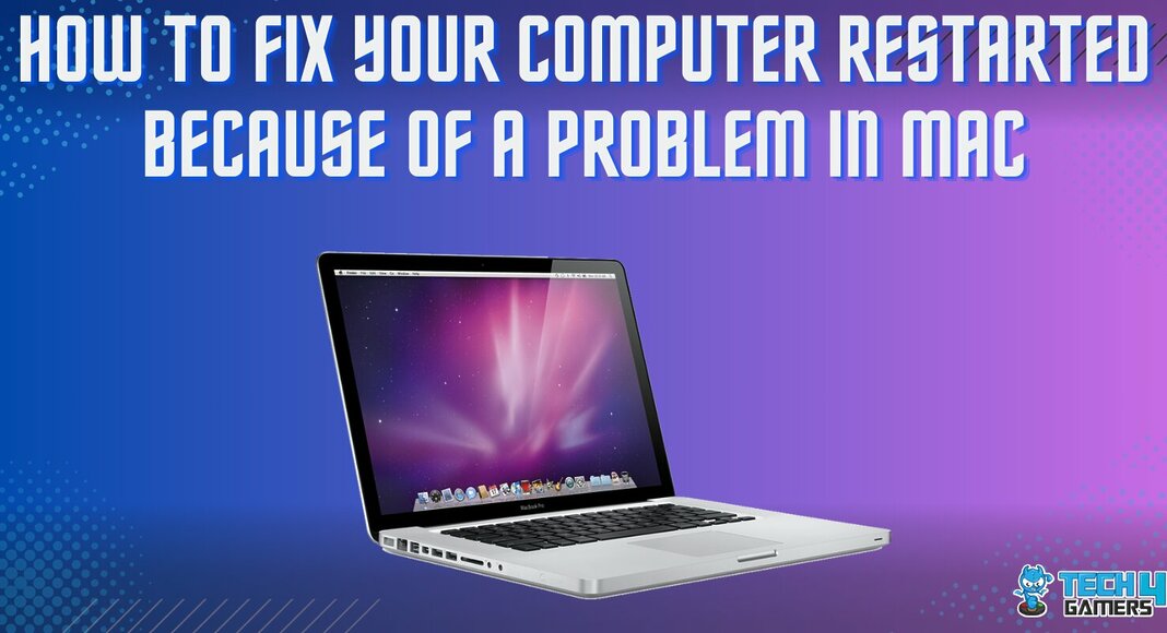 How to Fix Your COMPUTER RESTARTED BECAUSE OF A PROBLEM IN MAC