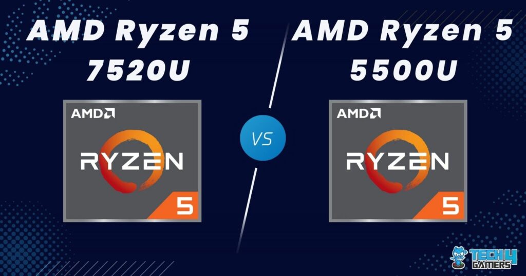 Ryzen 5 7520U Vs Ryzen 5 5500U We Tested Both Tech4Gamers ryzen-5-7520u-vs-ryzen-5-5500u-we-tested-both-tech4gamers