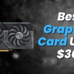 Best GPU $300