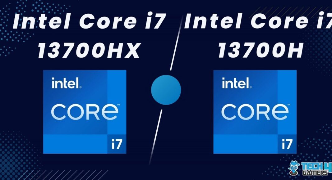 Core i7 13700HX Vs Core i7 13700H