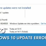 HOW TO FIX WINDOWS 10 UPDATE ERROR 80240020