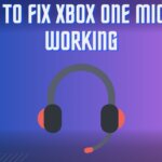 HOW TO FIX XBOX ONE MIC NOT WORKING