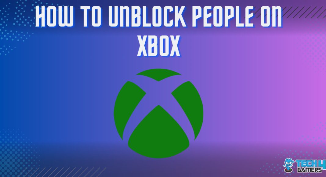 HOW TO UNBLOCK PEOPLE ON XBOX