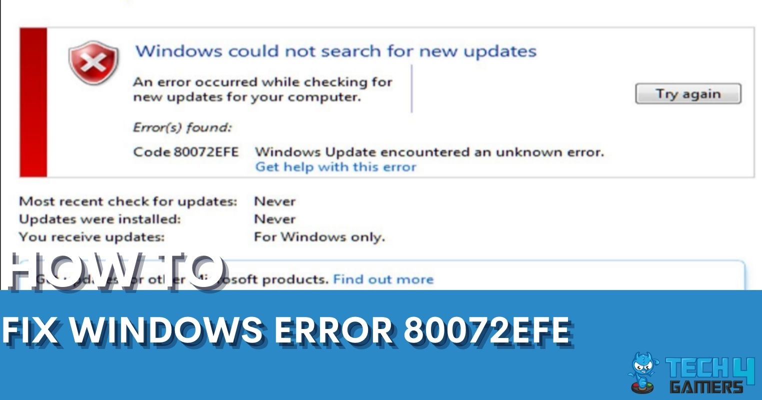 Windows Error 80072EFE [Our Quick Fixes] - Tech4Gamers