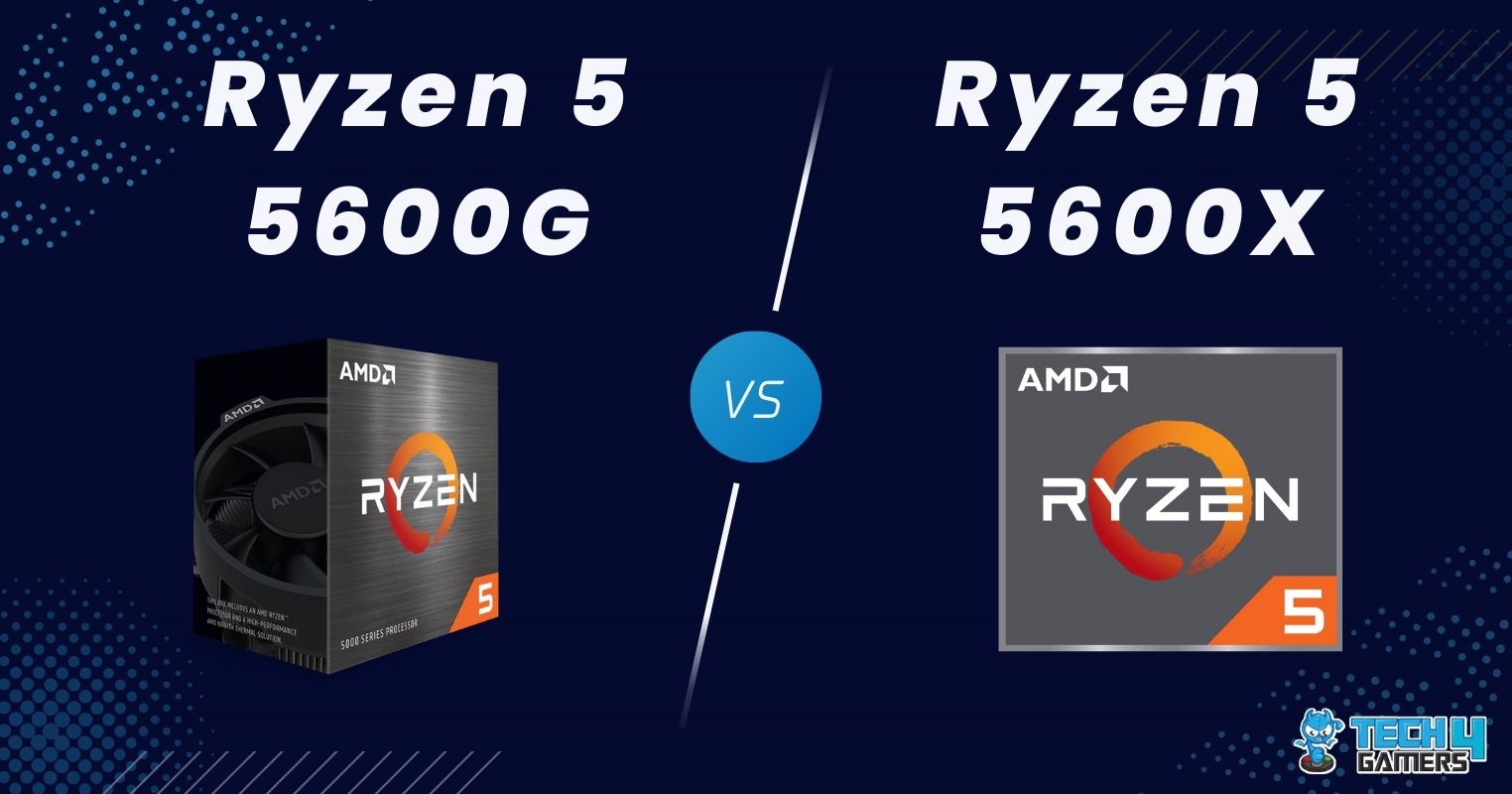 AMD Ryzen 5 5600 vs 5600X vs 5600G