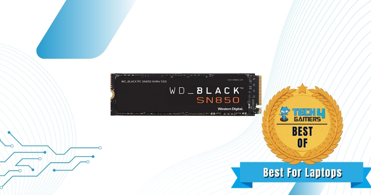 WD Black SN850 - Best Laptop M.2 SSD For Gaming