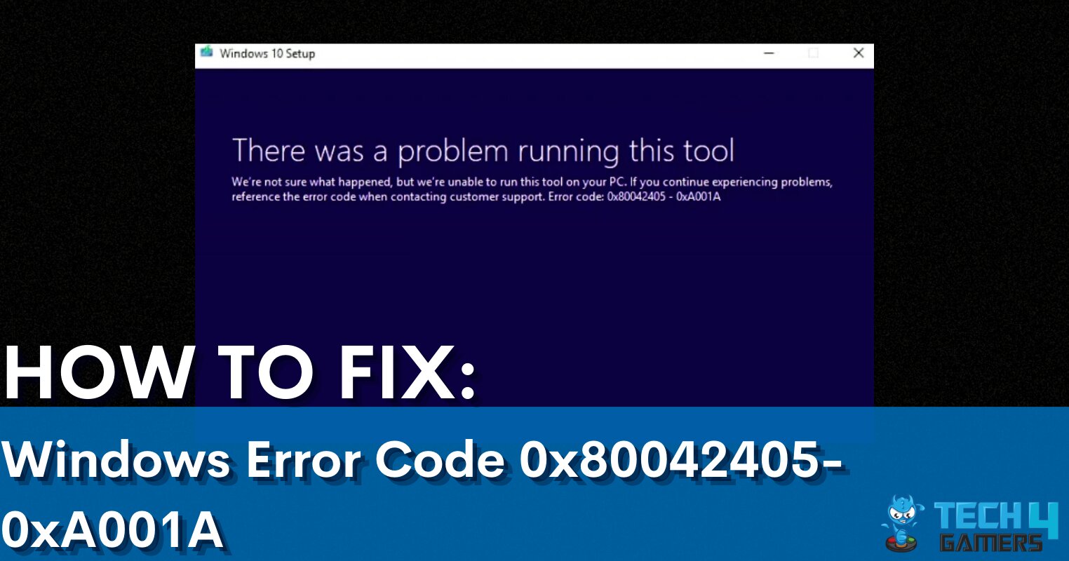 Windows Error Code 0x80042405-0xA001A