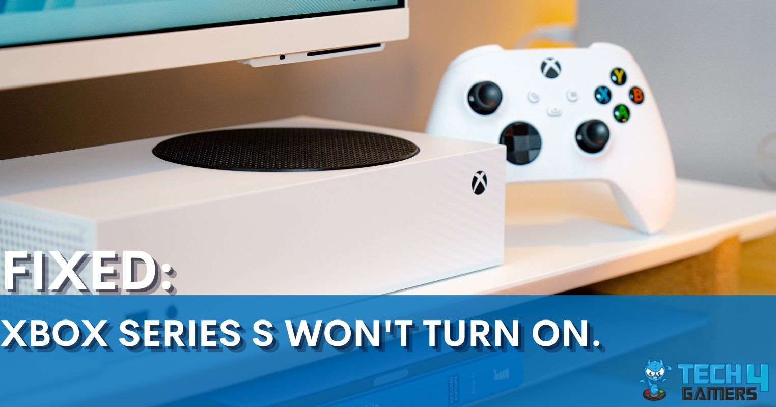 Hoe u kunt oplossen dat de Xbox Series S het probleem niet inschakelt