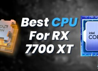 Best CPU For RX 7700 XT