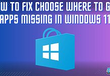 CHOOSE WHERE TO GET APPS MISSING IN WINDOWS 11