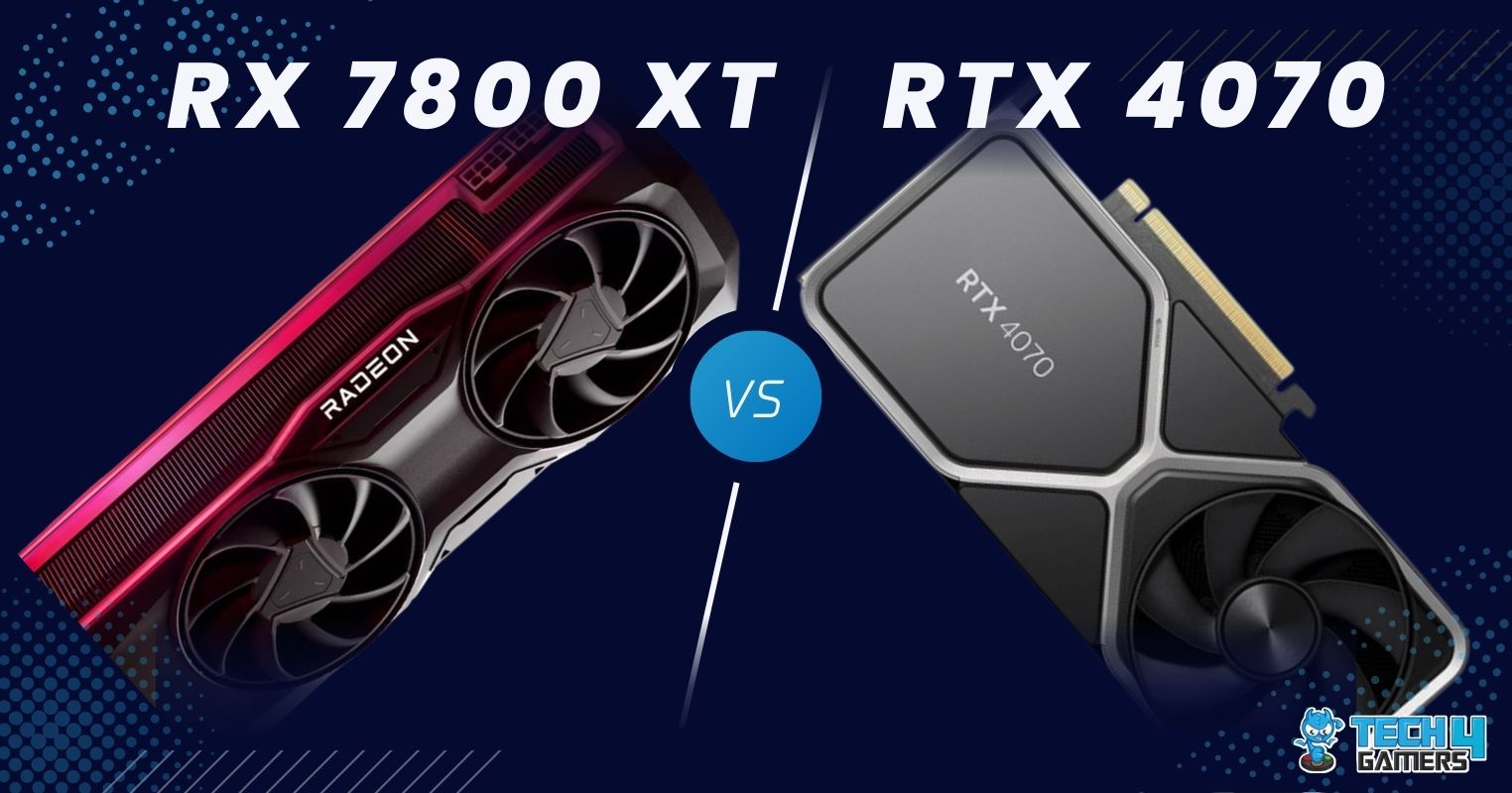 Competition Works: AMD RX 7800 XT/ RX 7700 XT Review vs RTX 4070