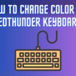 HOW TO CHANGE COLOR ON REDTHUNDER KEYBOARD