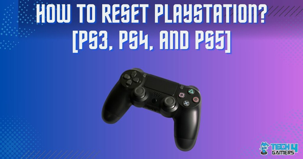 How to reset playstation ps3 ps4 and ps5 tech4gamers