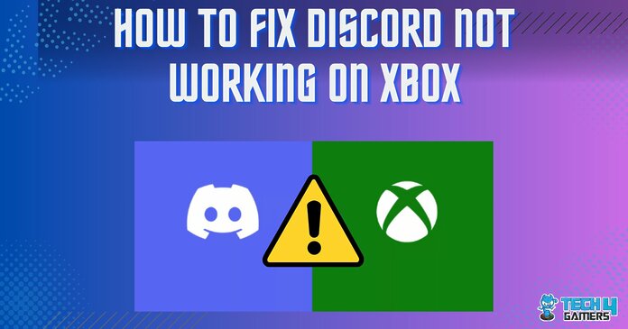 How To FIX DISCORD NOT WORKING ON XBOX