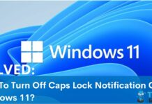 How To Turn Off Caps Lock Notification On Windows 11