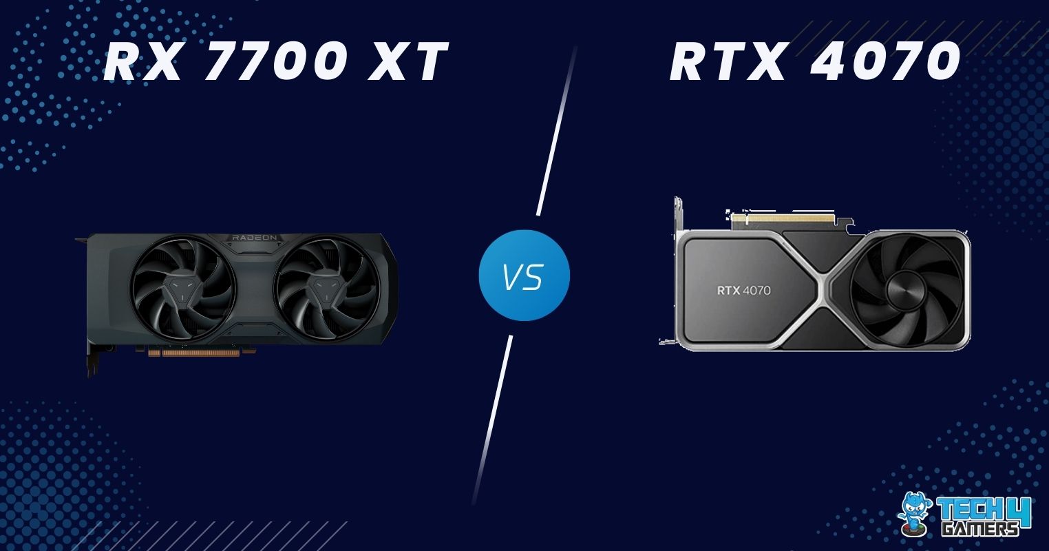 RX 7700 XT vs RTX 4070 - do they compare? - PC Guide