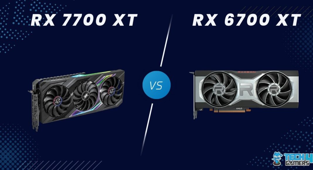 RX 7700 XT Vs RX 6700 XT