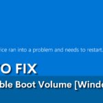 Unmountable Boot Volume [Windows 11 - FIXED]