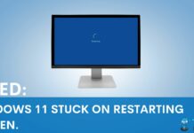 Windows 11 stuck on restarting screen