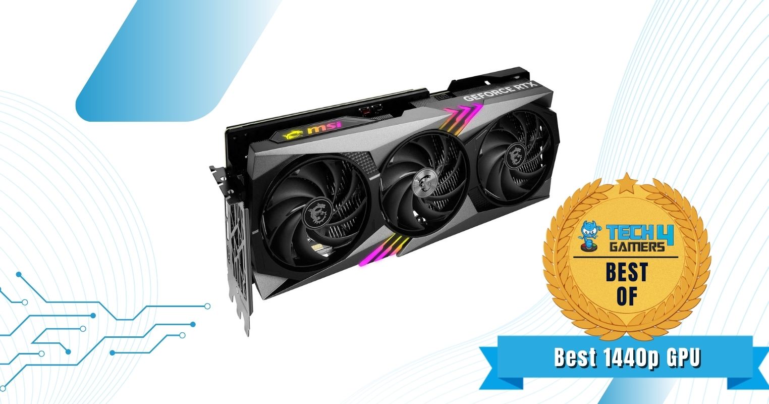 MSI Gaming GeForce RTX 4070 Ti 12GB - Best 1440p GPU For Core i7-14700K