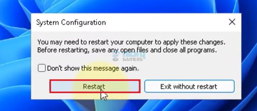 Select Restart in System Configuration 