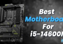 Best Motherboard For i5-14600K