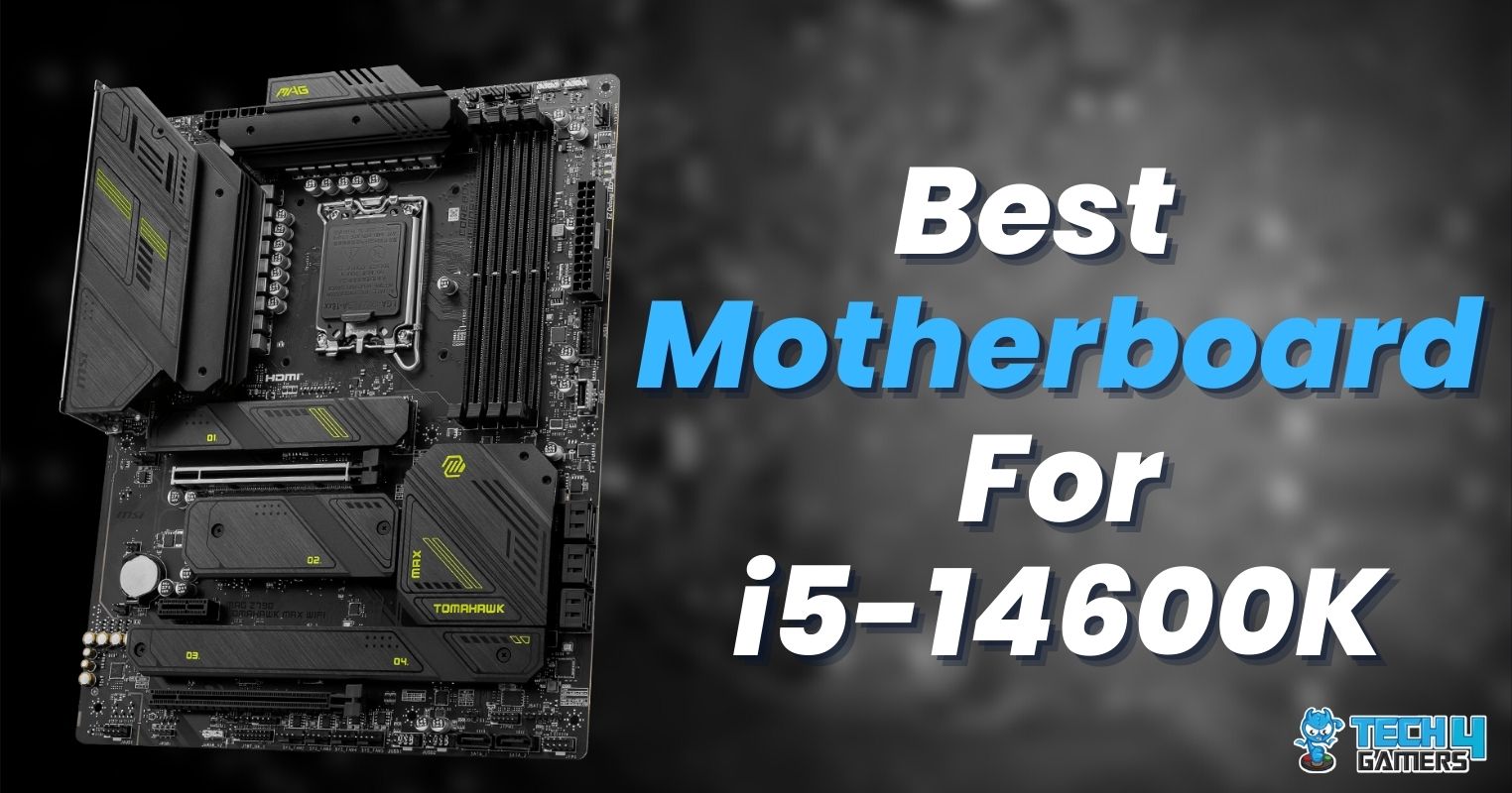Best motherboards for the Intel Core i5-14600K