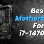 Best Motherboard For i7-14﻿7﻿00KF﻿