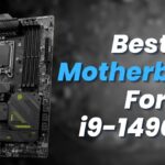 Best Motherboard For i9-14﻿900K