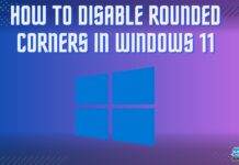How TO DISABLE ROUNDED CORNERS IN WINDOWS 11