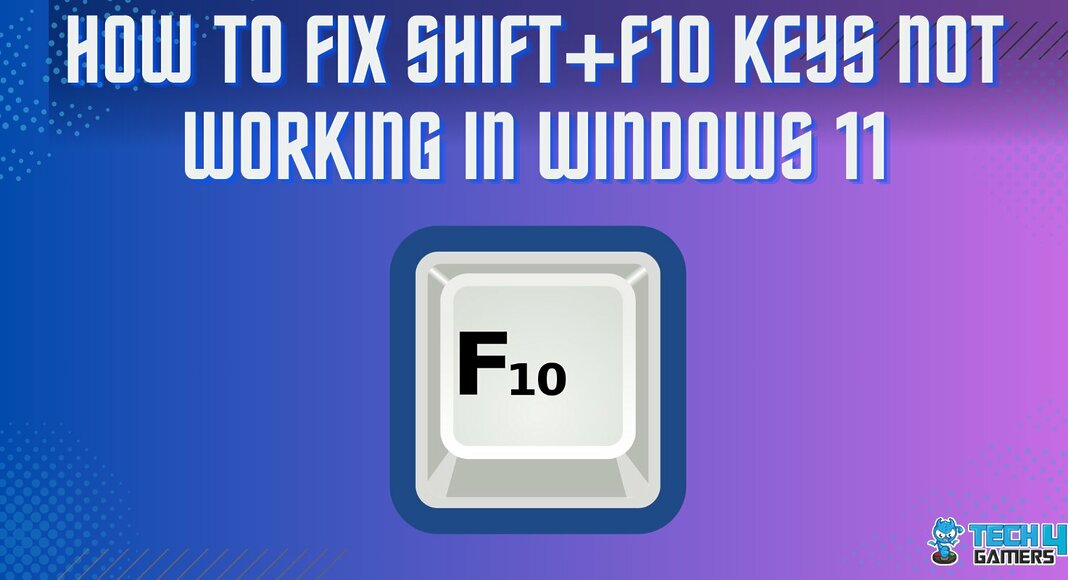 How To Fix SHIFT+F10 KEYS NOT WORKING IN WINDOWS 11