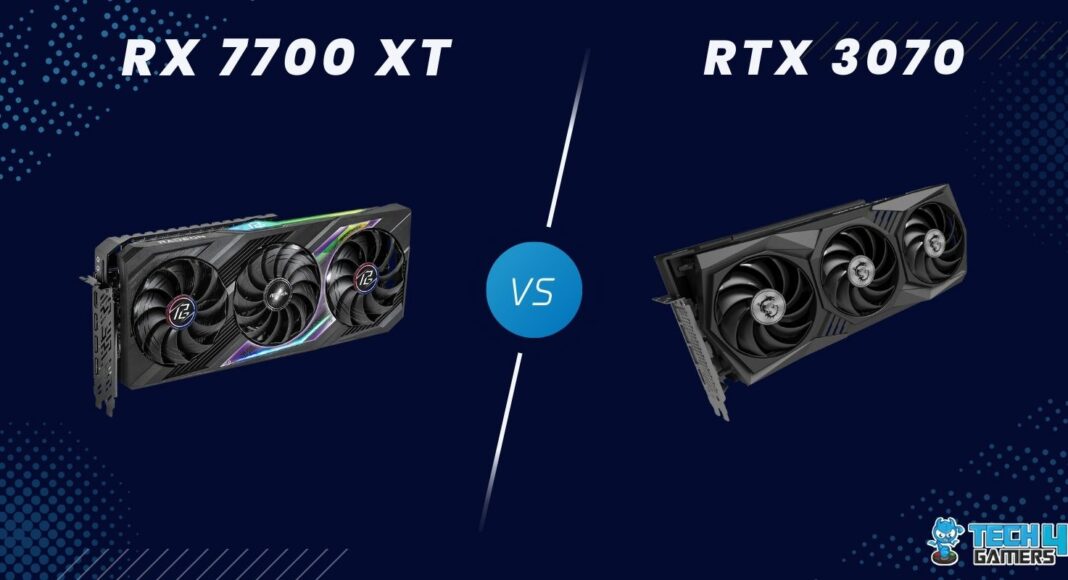 RX 7700 XT Vs RTX 3070